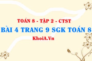 Bài 4 trang 9 Toán 8 Chân trời sáng tạo Tập 2